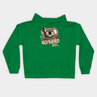 Koalified 100% - Funny Pun - Qualified Seal of Approval - Cute Koala Kids Hoodie